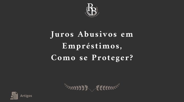 Entendendo Os Juros Abusivos Em Empréstimos E Como Se Proteger Rb Economia E Perícia 8560